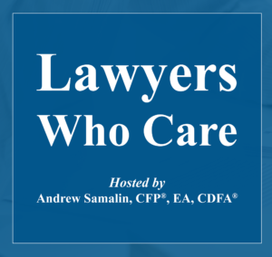 Lawyers Who Care - Andrew Samalin